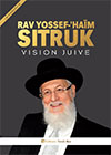 Rav Sitruk - Vision Juive & Biographie