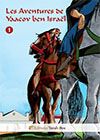 Les Aventures de Yaacov ben Israël (tome 1)
