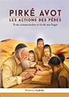 Pirké Avot : les Actions des Pères