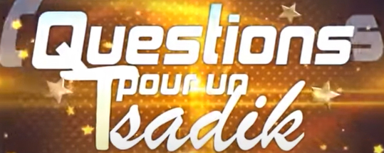Questions pour un Tsadik