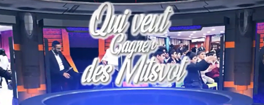 Qui Veut Gagner Des Mitsvot ?